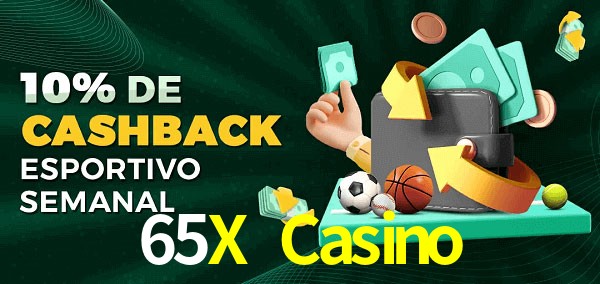 10% de bônus de cashback na 65X Casino